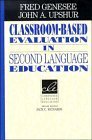 Imagen de archivo de Classroom-Based Evaluation in Second Language Education a la venta por Better World Books