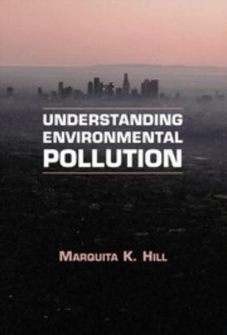 9780521562102: Understanding Environmental Pollution: A Primer