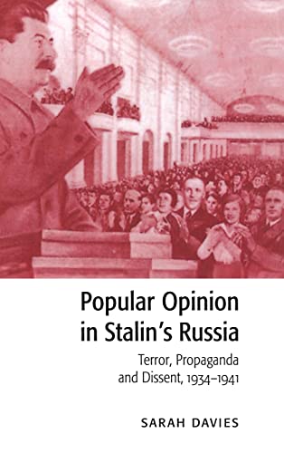 9780521562140: Popular Opinion in Stalin's Russia: Terror, Propaganda and Dissent, 1934–1941