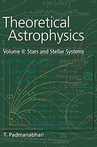 9780521562416: Theoretical Astrophysics: Volume 2, Stars and Stellar Systems (Theoretical Astrophysics (Hardcover))