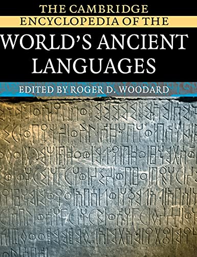 Stock image for The Cambridge Encyclopedia of the World's Ancient Languages for sale by Bay Used Books