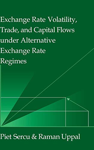 Stock image for Exchange Rate Volatility, Trade, and Capital Flows Under Alternative Exchange Rate Regimes for sale by ThriftBooks-Atlanta