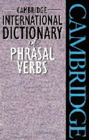 9780521562997: Cambridge International Dictionary of Phrasal Verbs (Cambridge Phrasal Verbs Dictionary)