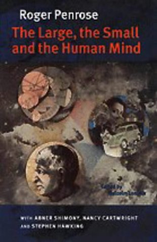 Stock image for The Large, the Small and the Human Mind for sale by A Squared Books (Don Dewhirst)