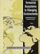 Stock image for Terrestrial Ecosystems in Changing Environments for sale by Better World Books