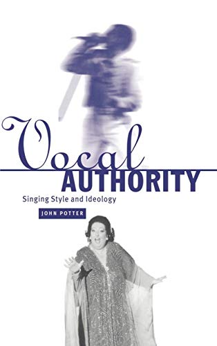 Vocal Authority: Singing Style and Ideology