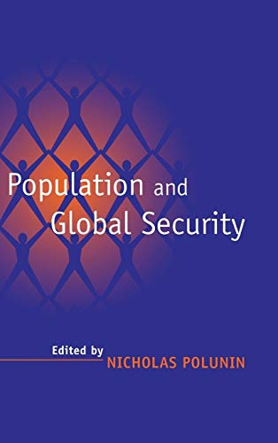 Imagen de archivo de Population and Global Security (Cambridge Studies in Environmental Policy) a la venta por WorldofBooks