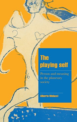 Imagen de archivo de The Playing Self: Person and Meaning in the Planetary Society (Cambridge Cultural Social Studies) a la venta por AwesomeBooks