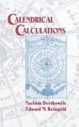 Stock image for Calendrical Calculations for sale by ThriftBooks-Dallas