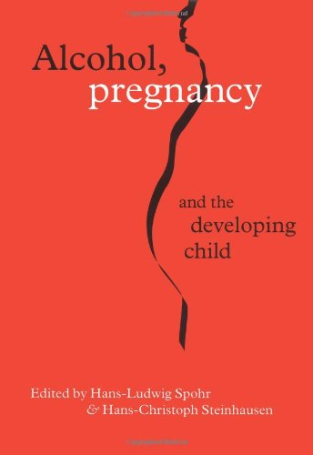 Imagen de archivo de Alcohol, Pregnancy and the Developing Child a la venta por Anybook.com