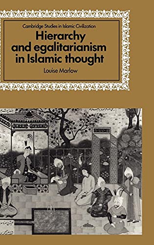 Stock image for Hierarchy and Egalitarianism in Islamic Thought for sale by Daedalus Books