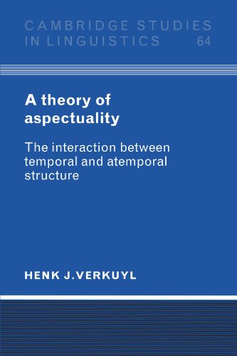 9780521564526: A Theory of Aspectuality Paperback: The Interaction between Temporal and Atemporal Structure: 64 (Cambridge Studies in Linguistics, Series Number 64)