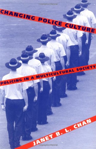 Imagen de archivo de Changing Police Culture: Policing in a Multicultural Society a la venta por Chiron Media