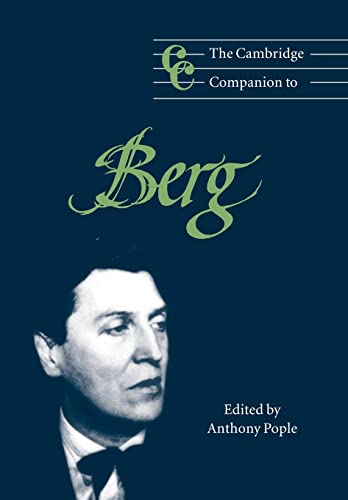 Beispielbild fr Camb Companion to Berg (Cambridge Companions to Music) zum Verkauf von WorldofBooks