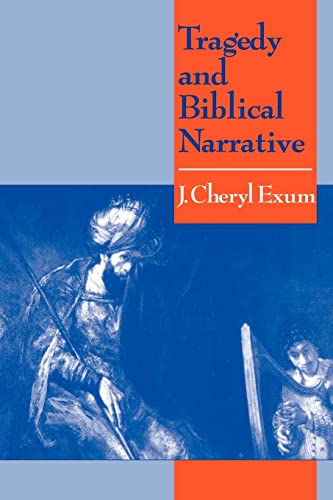 9780521565066: Tragedy and Biblical Narrative: Arrows of the Almighty