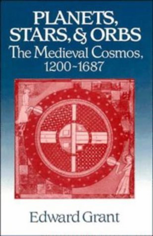 9780521565097: Planets, Stars, and Orbs: The Medieval Cosmos, 1200–1687