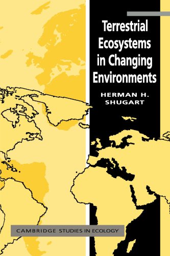 Terrestrial Ecosystems in Changing Environments.; (Cambridge Studies in Ecology)