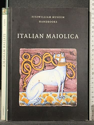 Imagen de archivo de Italian Maiolica (Fitzwilliam Museum Handbooks) a la venta por HPB-Diamond