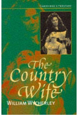 Imagen de archivo de The Country Wife (Cambridge Literature) a la venta por HPB-Emerald