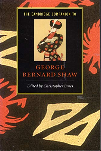 9780521566339: The Cambridge Companion to George Bernard Shaw (Cambridge Companions to Literature)