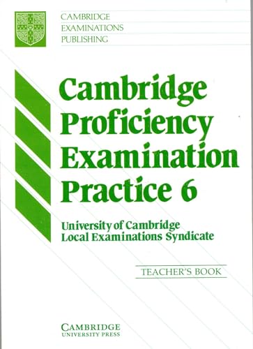 Imagen de archivo de Cambridge Proficiency Examination Practice 6 Teacher's book a la venta por Bookmans