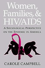 Stock image for Women, Families and HIV/AIDS: A Sociological Perspective on the Epidemic in America for sale by Bahamut Media