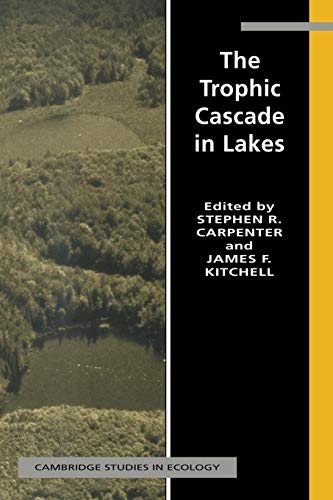 9780521566841: The Trophic Cascade in Lakes