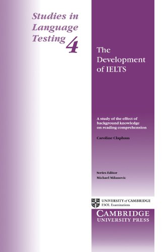 Imagen de archivo de The Development of IELTS: A Study of the Effect of Background on Reading Comprehension (Studies in Language Testing) (v. 4) a la venta por Lakeside Books