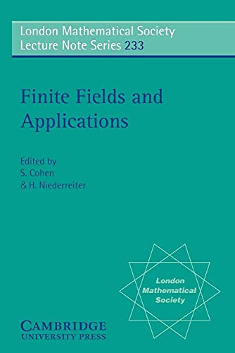 9780521567367: Finite Fields and Applications: Proceedings of the Third International Conference, Glasgow, July 1995 (London Mathematical Society Lecture Note Series, Series Number 233)