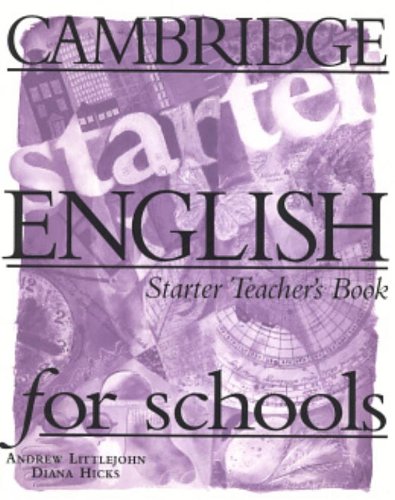 Imagen de archivo de Cambridge English for Schools Starter Teacher's Book a la venta por Books Puddle