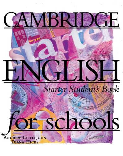 Stock image for Cambridge English for Schools Starter Student's book for sale by HPB-Red