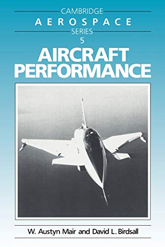 Imagen de archivo de Aircraft Performance (Cambridge Aerospace Series, Series Number 5) a la venta por Toscana Books