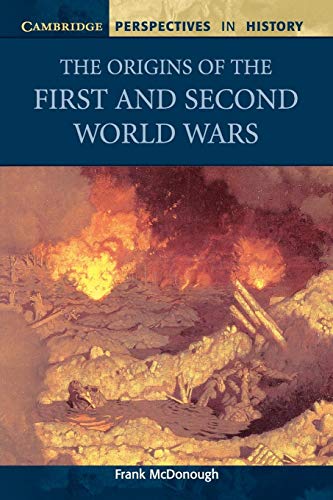 Imagen de archivo de The Origins of the First and Second World Wars (Cambridge Perspectives in History) a la venta por WorldofBooks