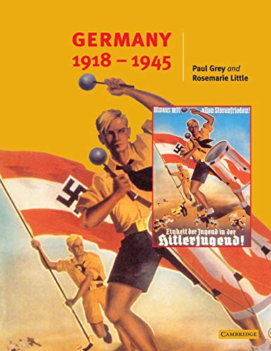 Stock image for Germany 1918-45 (Cambridge History Programme Key Stage 4) for sale by AwesomeBooks