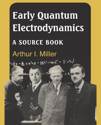 9780521568913: Early Quantum Electrodynamics: A Source Book