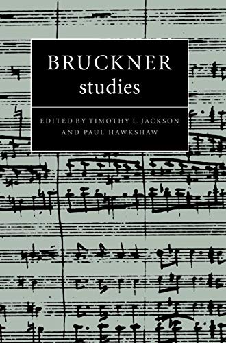 Bruckner Studies (Cambridge Composer Studies)