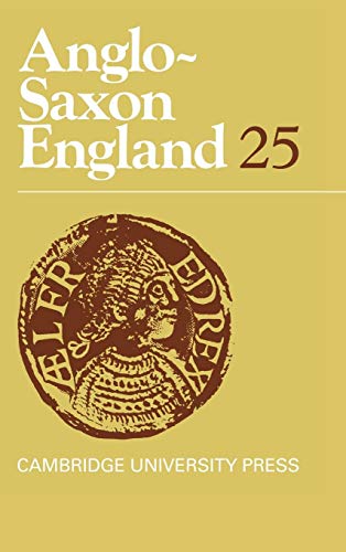 Beispielbild fr Anglo-Saxon England: Volume 25 (Anglo-Saxon England, Series Number 25) zum Verkauf von Jay W. Nelson, Bookseller, IOBA