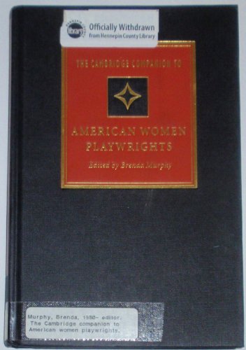 9780521571845: The Cambridge Companion to American Women Playwrights