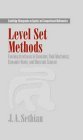 Beispielbild fr Level Set Methods: Evolving Interfaces in Computational Geometry, Fluid Mechanics, Computer Vision, and Materials Science (Cambridge Monographs on . Computational Mathematics, Series Number 3) zum Verkauf von Idaho Youth Ranch Books