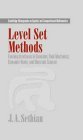 Level Set Methods: Evolving Interfaces in Computational Geometry, Fluid Mechanics, Computer Vision, and Materials Science (Cambridge Monographs on ... Computational Mathematics, Series Number 3) (9780521572026) by Sethian, J. A.