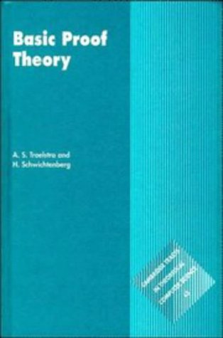9780521572231: Basic Proof Theory (Cambridge Tracts in Theoretical Computer Science, Series Number 43)