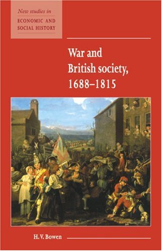 Stock image for War and British Society 1688-1815 (New Studies in Economic and Social History, Series Number 35) for sale by Powell's Bookstores Chicago, ABAA