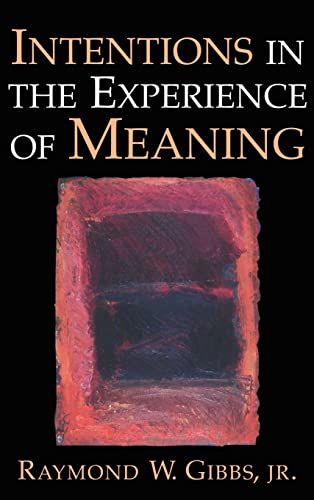 Beispielbild fr Intentions in the Experience of Meaning. zum Verkauf von Powell's Bookstores Chicago, ABAA