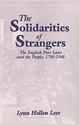 Stock image for The Solidarities of Strangers: The English Poor Laws and the People, 1700 "1948 for sale by HPB-Red