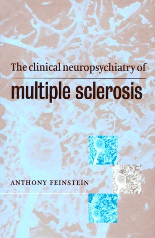 Beispielbild fr The Clinical Neuropsychiatry of Multiple Sclerosis zum Verkauf von ThriftBooks-Atlanta