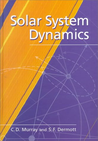 9780521572958: Solar System Dynamics