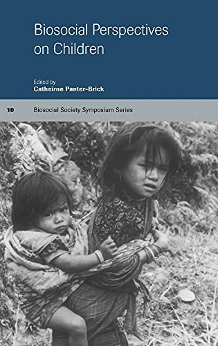 Stock image for Biosocial Perspectives on Children (Biosocial Society Symposium Series) for sale by Prior Books Ltd