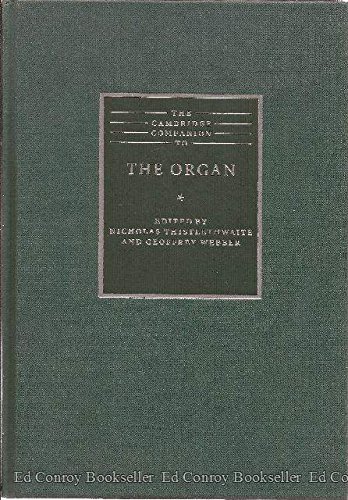 Imagen de archivo de The Cambridge Companion to the Organ (Cambridge Companions to Music) a la venta por Anybook.com