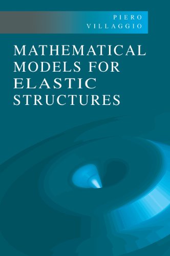 9780521573245: Mathematical Models for Elastic Structures