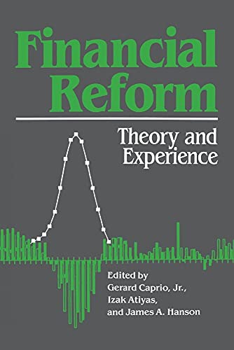 Imagen de archivo de Financial Reform : Theory and Experience a la venta por Alphaville Books, Inc.